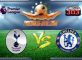 Prediksi Skor Tottenham Hotspur Vs Chelsea 5 Januari 2017