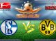 Prediksi Skor Schalke 04 Vs Borussia Dortmund 1 April 2017