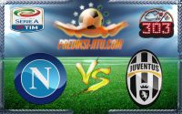 Prediksi Skor Napoli Vs Juventus 6 April 2017