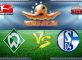 Prediksi Skor Werder Bremen Vs Schalke 04 5 April 2017