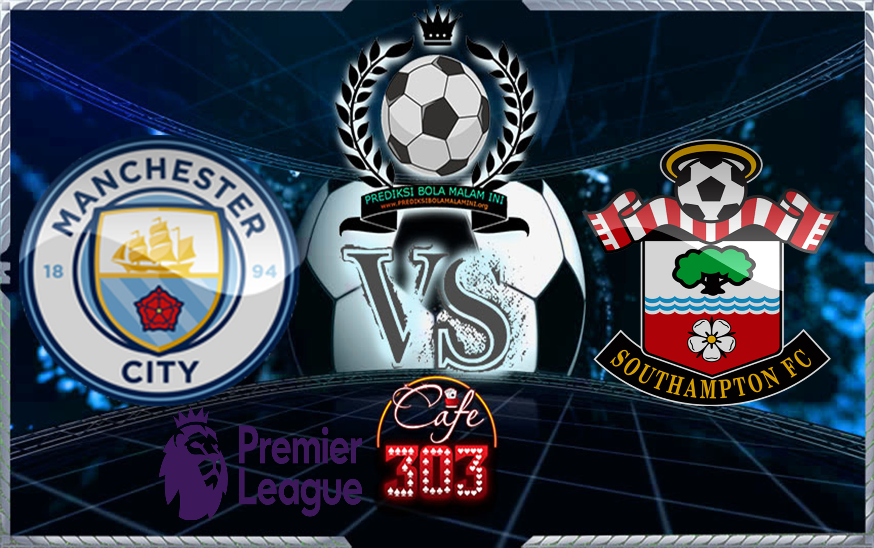 Prediksi Skor MANCHESTER CITY Vs SOUTHAMPTON 30 November 2017