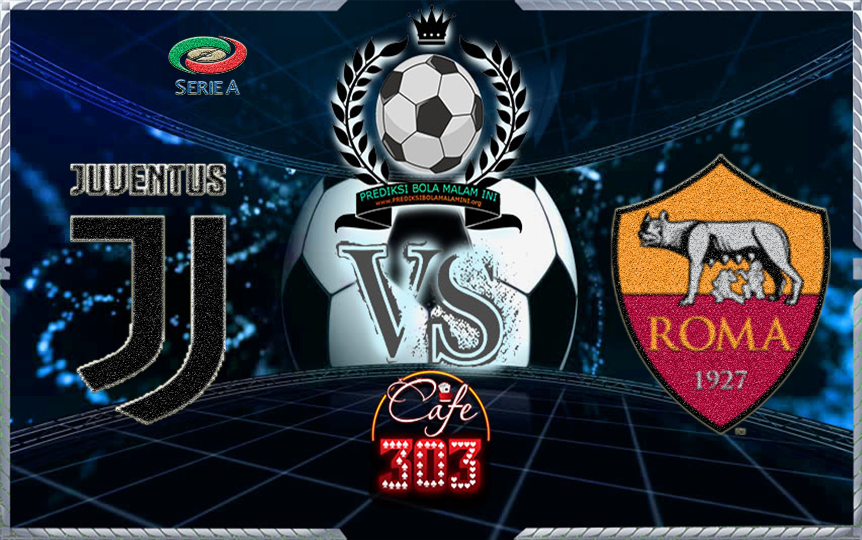Juventus VS ROMA