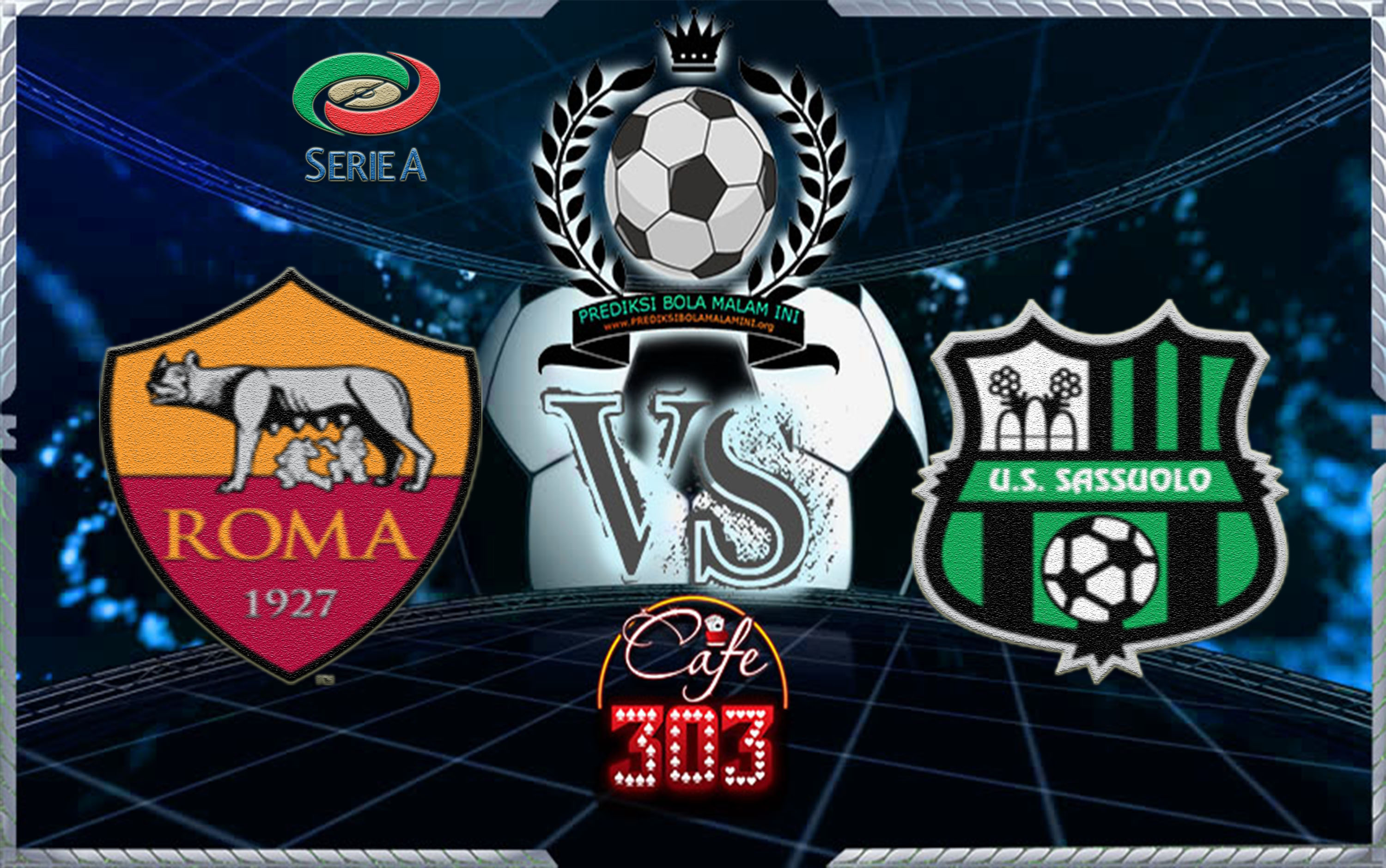 ROMA VS SASSUOLO