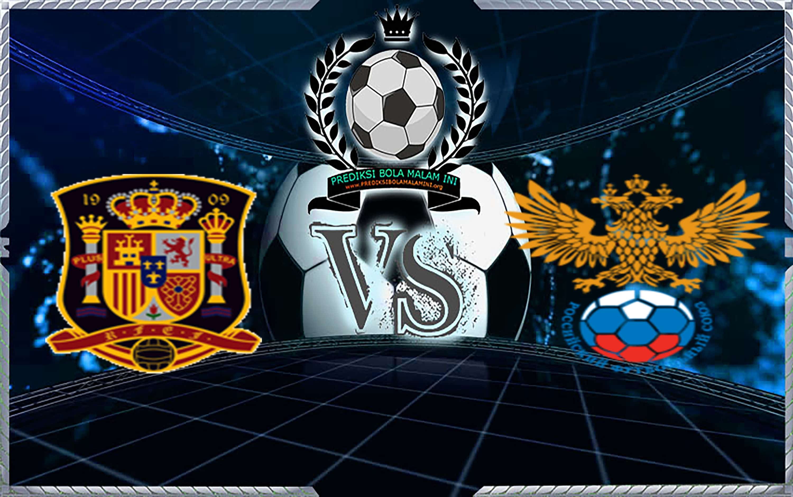 Prediksi Skor Spanyol Vs Russia 01 Juli 2018 3