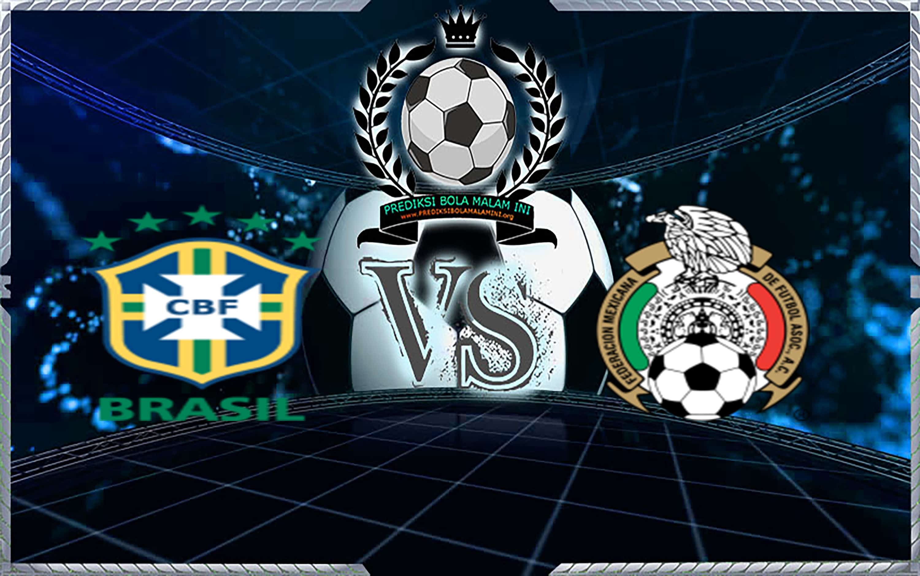 Prediksi Skor Brasil Vs Meksiko 02 Juli 2018 1