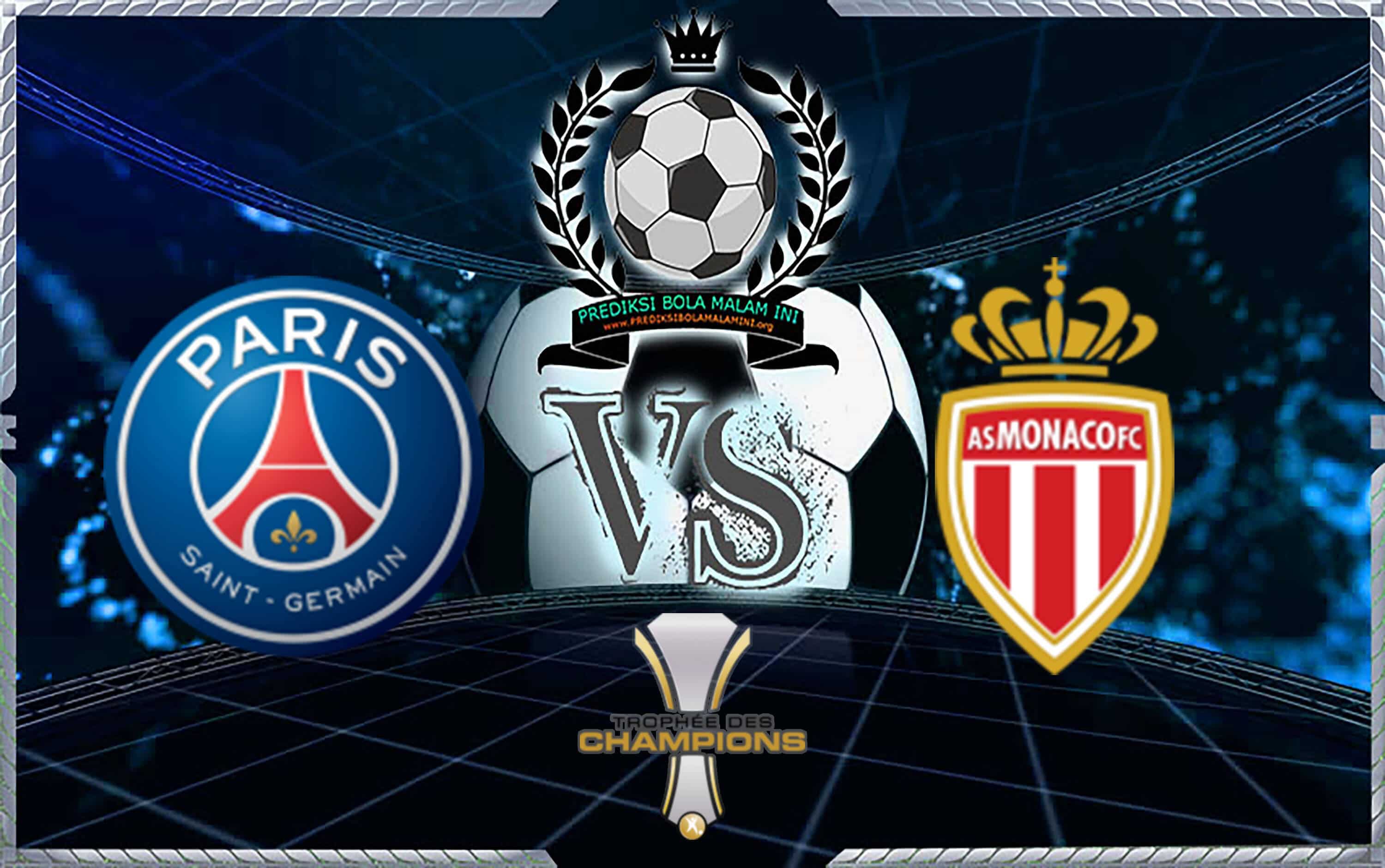 Predigos Skor PSG Vs Monaco 4 Agustus 2018