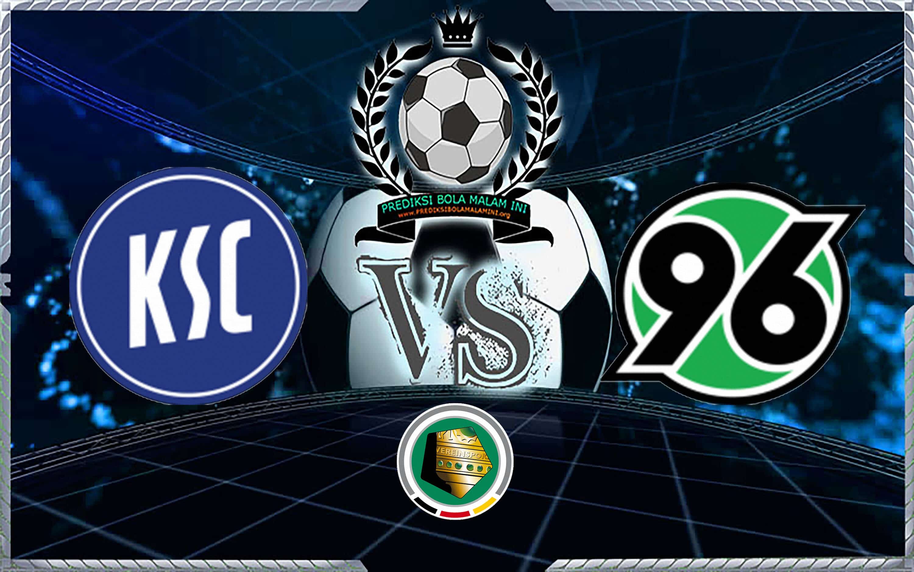 Perdiksi skor KARLSRUHER SC Vs HANNOVER 96