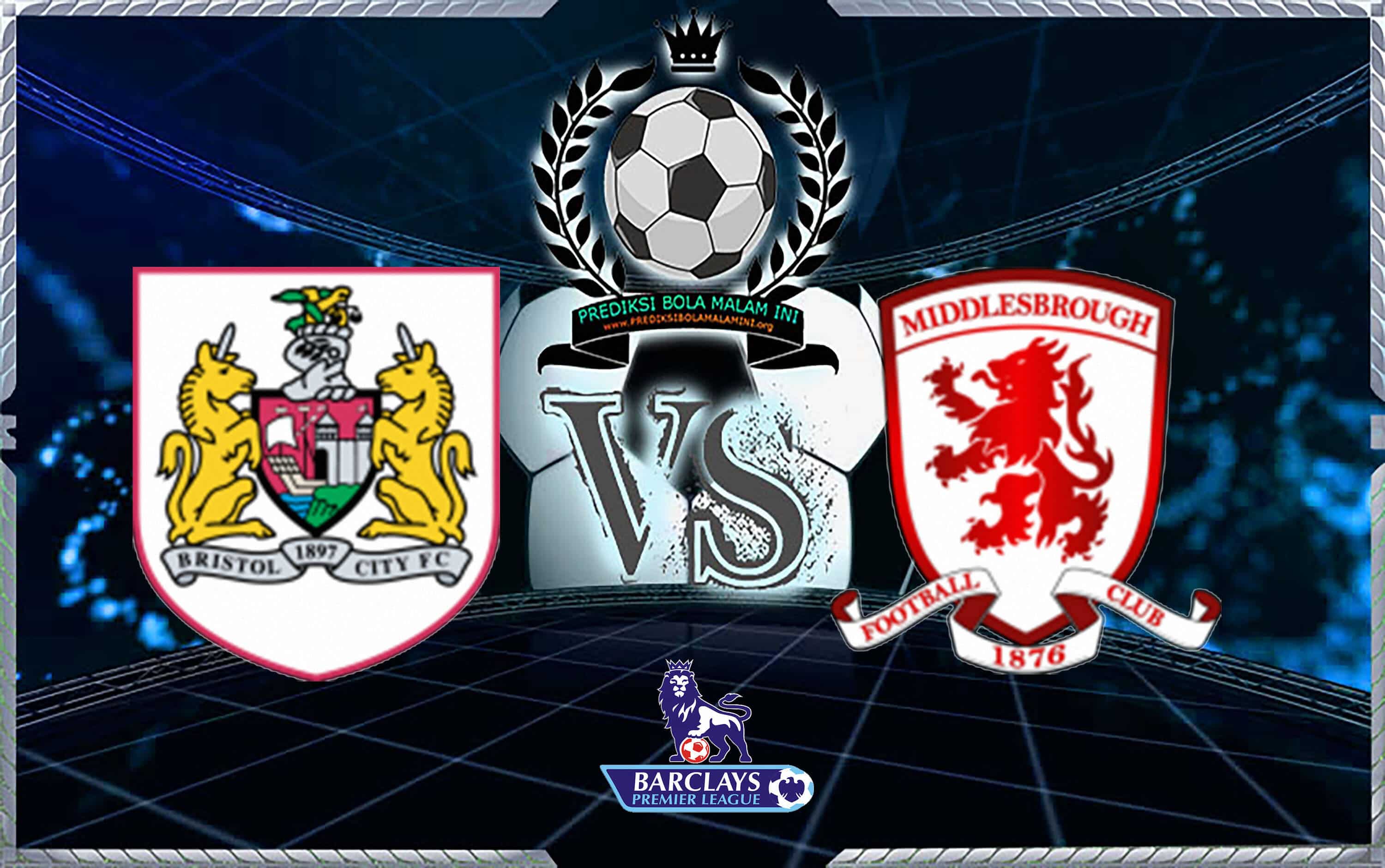 Prediksi Skor BRISTOL CITY Vs MIDDLESBROUGH 18 Agustus 2018