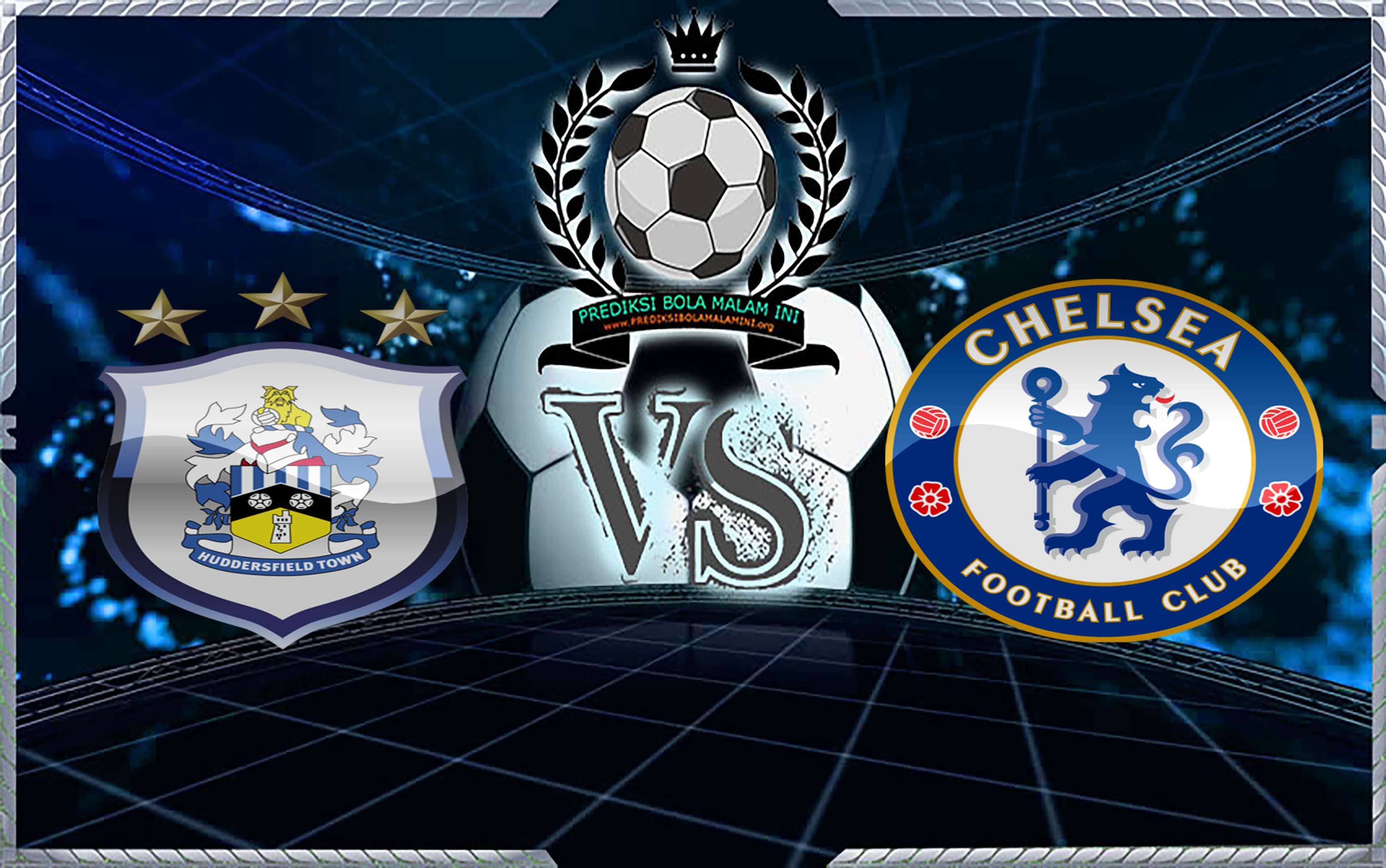 Prediksi Skor Huddersfield Town Vs Chelsea 11 Agustus 2018 2