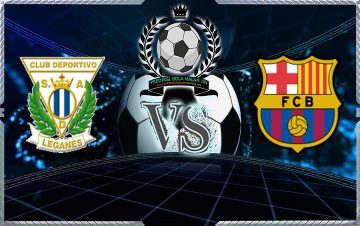 Prediksi Skor Leganes Vs Barcelona 27 September 2018