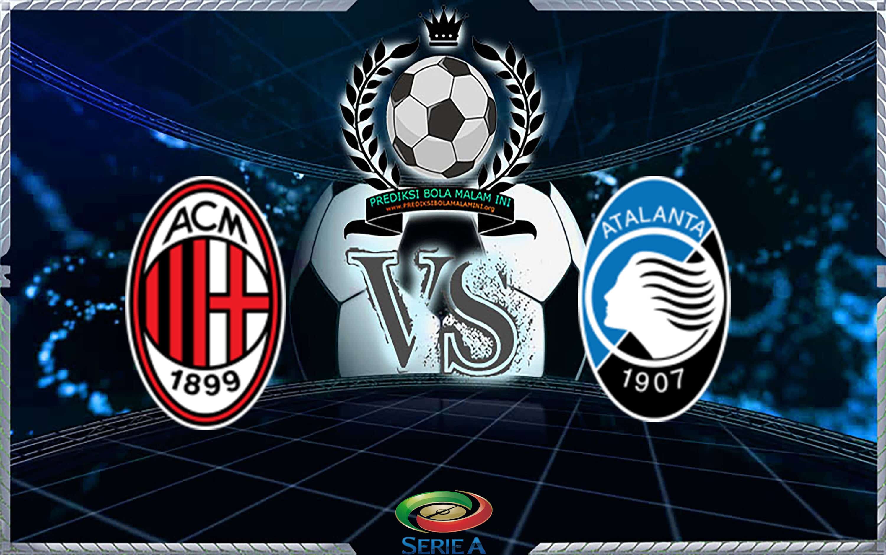 Prediksi Skor MILAN Vs ATALANTA 23 September 2018