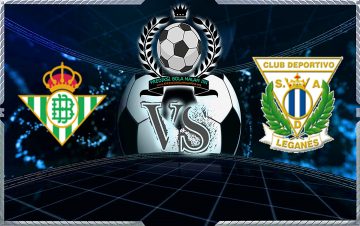 Prediksi Skor Real Betis Vs Leganes 1 Oktober 2018