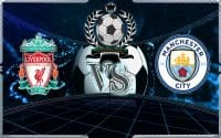 Prediksi Skor Liverpool Vs Manchester City 7 Oktober 2018