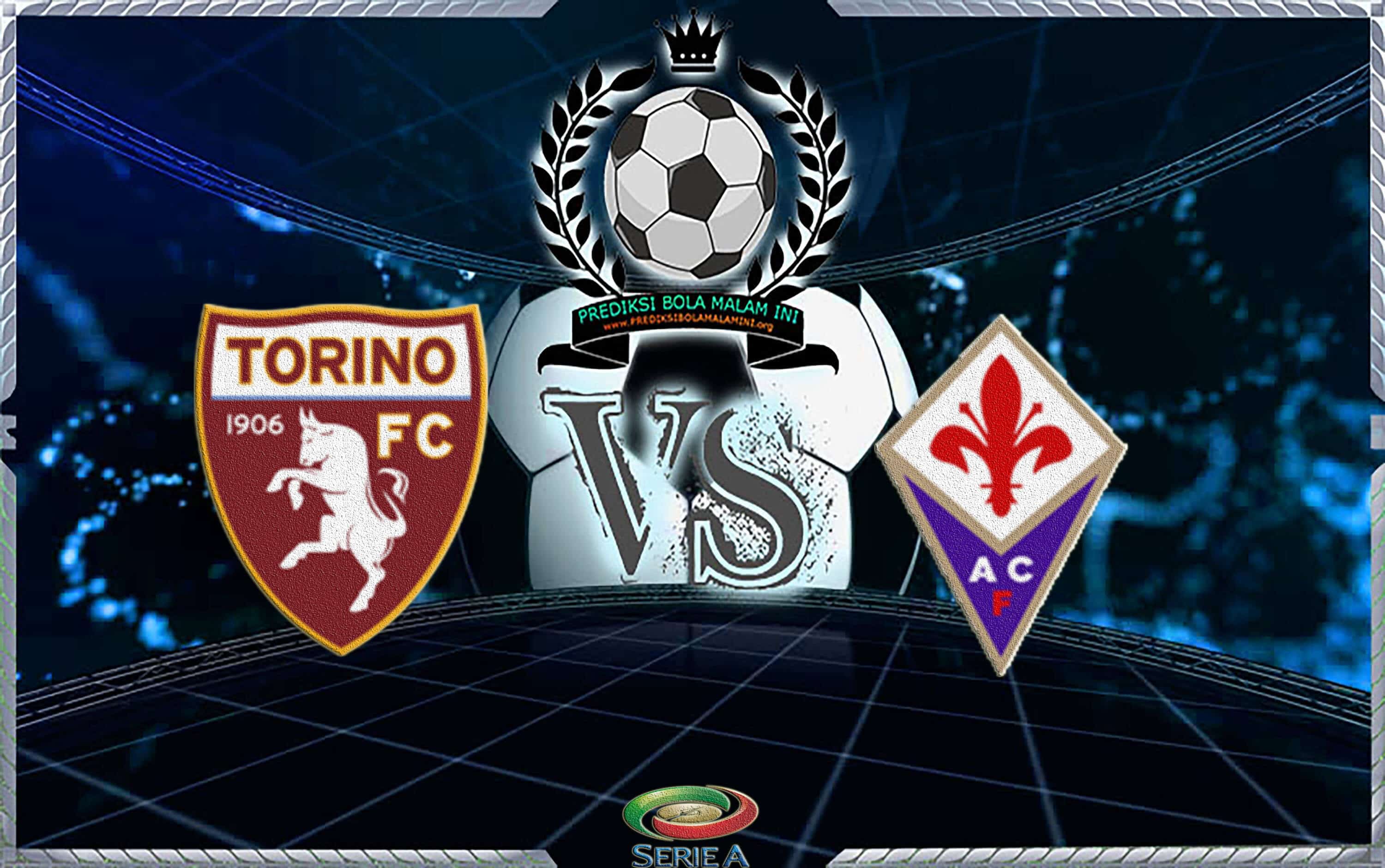 Prediksi Skor TORINO Vs FIORENTINA 28 Oktober 2018