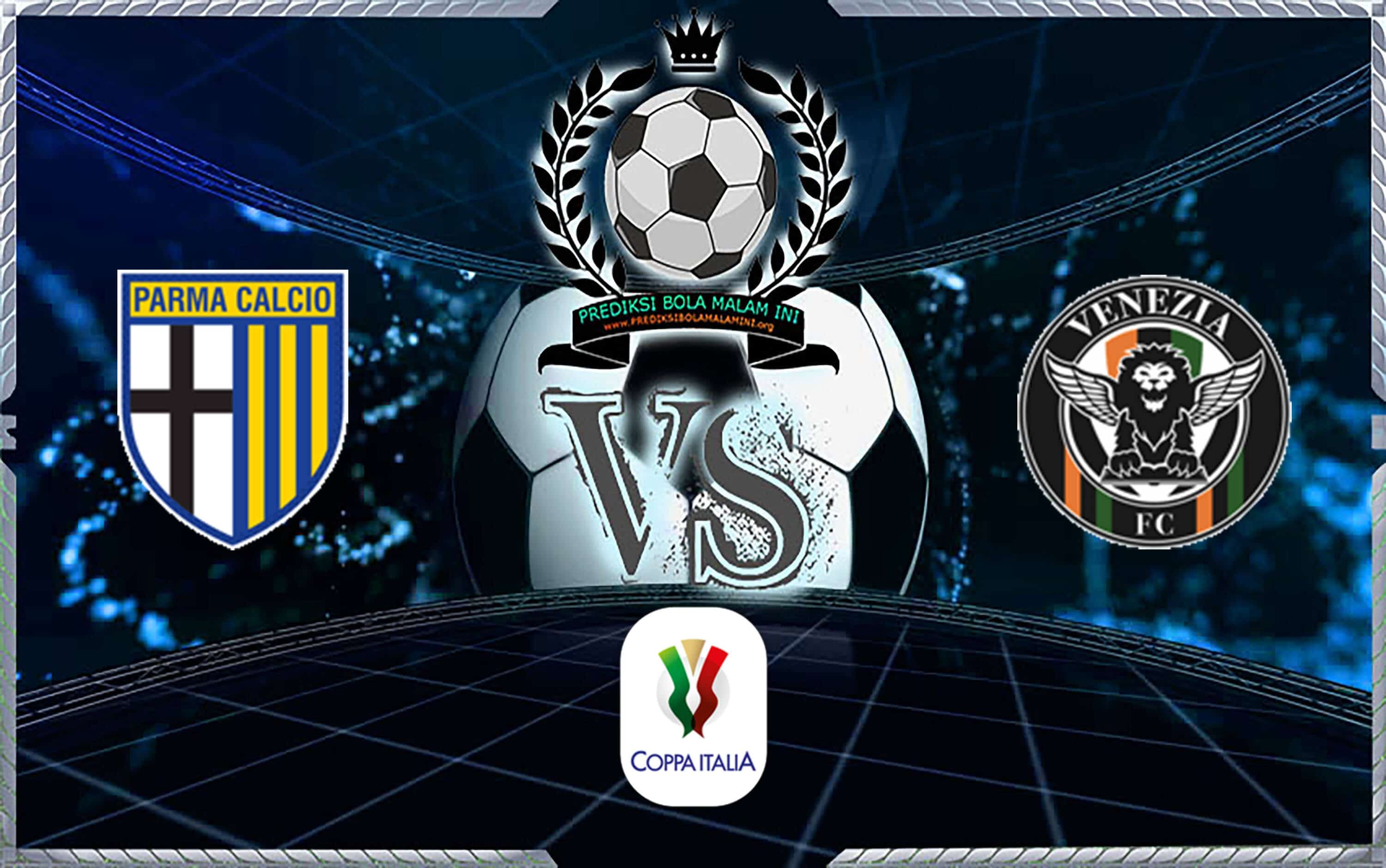 Prediksi Skor Parma Vs Venezia 17 Agustus 2019