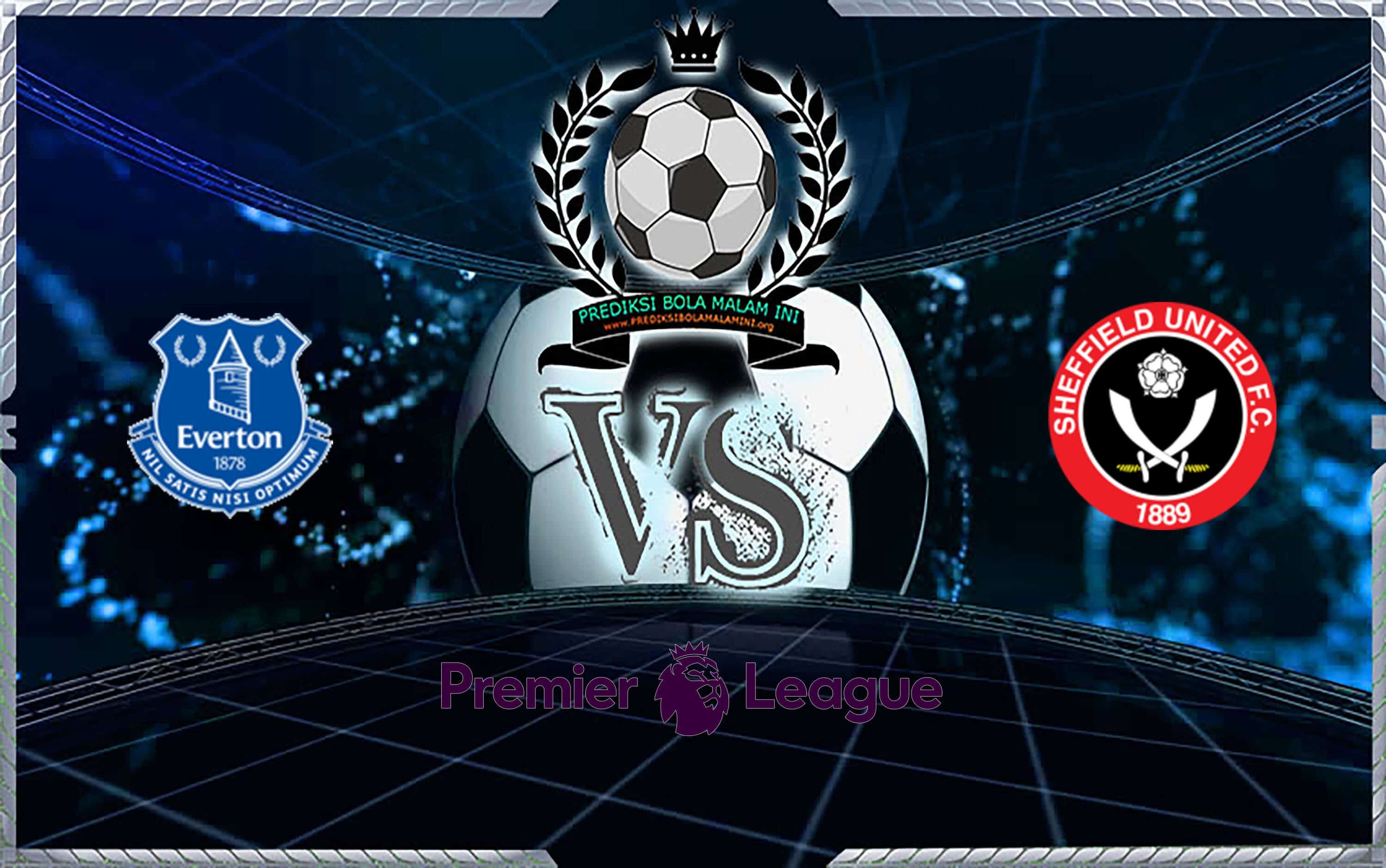 Prediksi Skor Everton Vs Sheffield United 21 September 2019