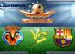 Villareal Vs Barcelona