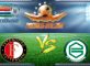 Feyenoord Vs FC. Groningen
