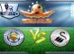 Leicester City Vs Swansea City