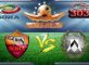Prediksi Skor AS Roma Vs Udinese 20 Agustus 2016