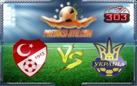 Prediksi Skor Turki Vs Ukraina 7 Oktober 2016