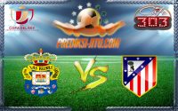 Prediksi Skor Las Palmas Vs Atletico Madrid 4 Januari 2017