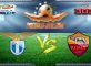 Prediksi Skor Lazio Vs Roma