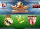 Prediksi Skor Real Madrid Vs Sevilla 5 Januari 2017