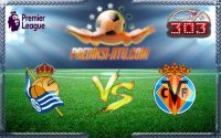 Prediksi Skor Real Sociedad Vs Villarreal 5 Januari 2017