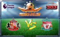 Prediksi Skor Sunderland Vs Liverpool 2 Januari 2017