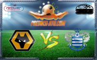 Prediksi Skor Wolverhampton Wanderers Vs Queens Park Rangers 31 Desember 2016