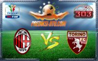 Prediksi Skor AC Milan Vs Torino 13 Januari 2017