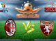 Prediksi Skor AC Milan Vs Torino 13 Januari 2017