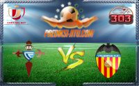 Prediksi Skor Celta Vigo Vs Valencia 13 Januari 2017