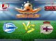 Prediksi Skor Deportivo Alaves Vs Deportivo La Coruna 12 Januari 2017