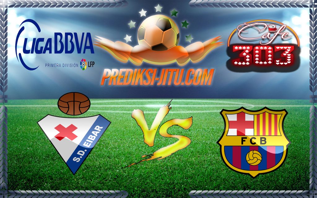 Prediksi Skor Eibar Vs Barcelona 23 Januari 2017