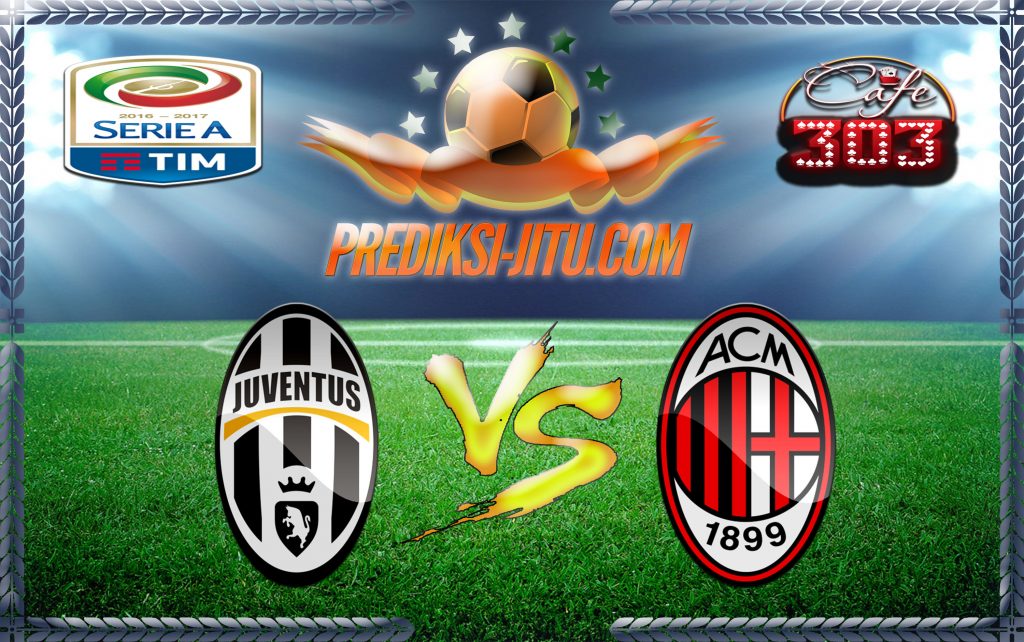 Prediksi Skor Juventus Vs Milan 26 Januari 2017