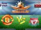 Prediksi Skor Manchester United Vs Liverpool 15 Januari 2017