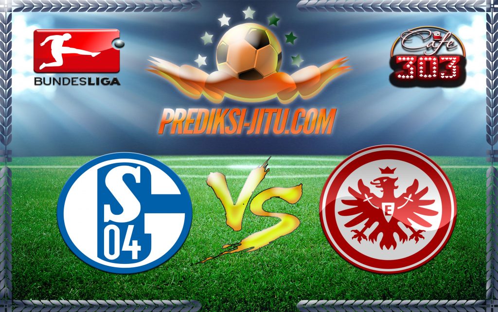 Prediksi Skor Schalke 04 Vs Eintracht Frankfurt 28 Januari 2017