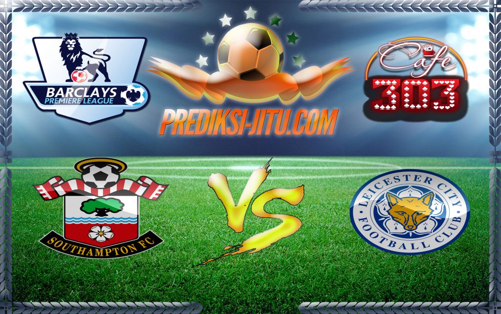 Prediksi Skor Southampton Vs Leicester City 22 Januari 2017