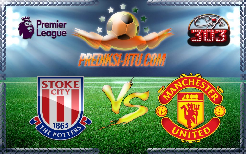 Prediksi Skor Stoke City Vs Manchester United 21 Januari 2017
