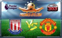 Prediksi Skor Stoke City Vs Manchester United 21 Januari 2017