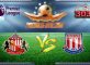 Prediksi Skor Sunderland Vs Stoke City 14 Januari 2017