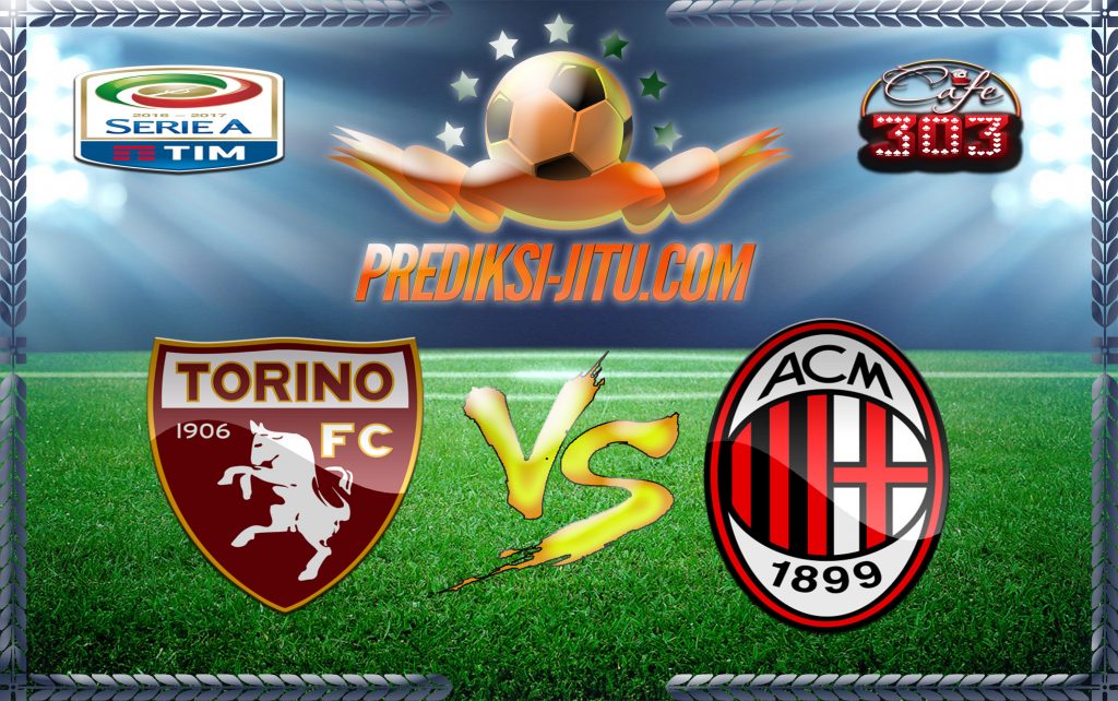 Prediksi Skor Torino Vs AC Milan 17 Januari 2017