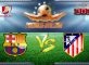 Prediksi Skor Barcelona Vs Atletico Madrid 8 Februari 2017