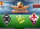 Prediksi Skor Borussia Monchengladbach Vs Fiorentina 17 Februari 2017