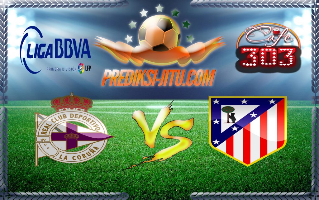Prediksi Skor Deportivo La Coruna Vs Atletico Madrid 3 Maret 2017