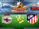Prediksi Skor Deportivo La Coruna Vs Atletico Madrid 3 Maret 2017