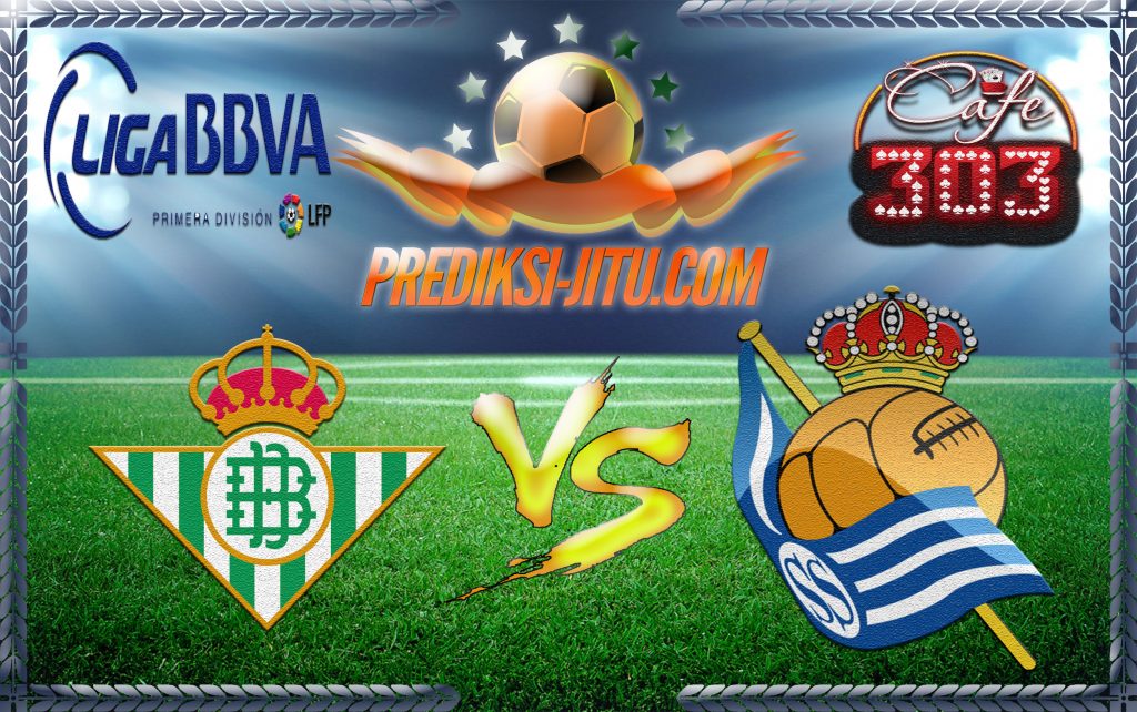 Prediksi Skor Real Betis Vs Real Sociedad 4 Maret 2017