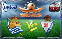 Prediksi Skor Real Sociedad Vs Eibar 1 Maret 2017
